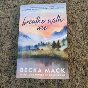 Breathe With Me by Becka Mack